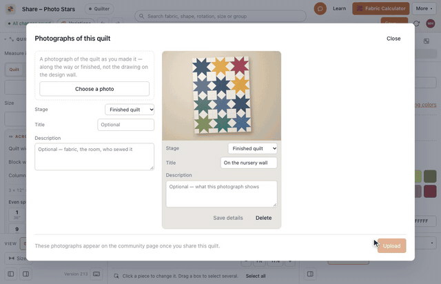 In the designer, More, Share & social content, Progress & finished photos opens Photographs of this quilt; Choose a photo picks a photo of the quilt on a wall, the stage is set to Finished quilt with the title On the nursery wall, and Upload adds it beside the form