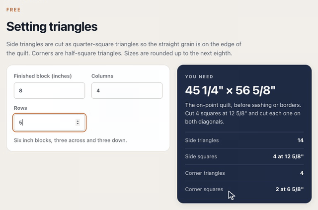 On the Setting triangles calculator, typing 8 inch blocks in 4 columns and 5 rows gives a 45 1/4 by 56 5/8 inch on-point quilt, with 4 squares at 12 5/8 inches for 14 side triangles and 2 squares at 6 5/8 inches for the 4 corners