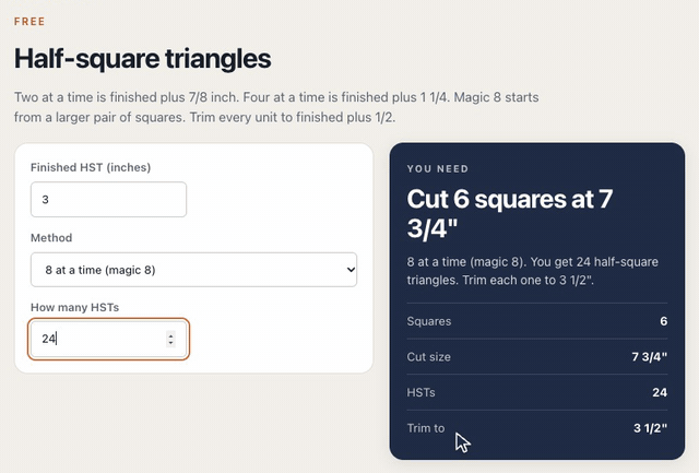 On the Half-square triangles calculator, choosing 8 at a time (magic 8) and typing 24 HSTs gives 6 squares cut at 7 3/4 inches for 3 inch finished half-square triangles, each trimmed to 3 1/2 inches