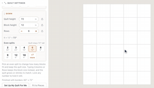 In Quilt settings, the even split 5 of 12 inches turns a blank 60-inch-wide quilt’s ten columns into five, then 6 of 12 inches under Down turns its twelve rows into six, so the quilt stays 60 by 72 inches in 12-inch blocks