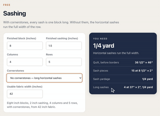 On the Sashing calculator, typing 1.5 inch sashing and choosing no cornerstones gives a 36 1/2 by 46 inch quilt with 15 short sashes and 4 long sashes 37 inches long, 1/4 yard each